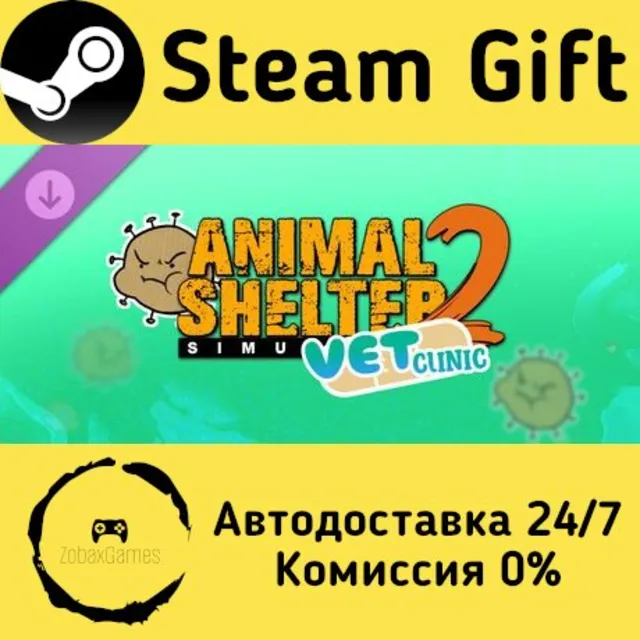 🚀 Animal Shelter 2 - Vet Clinic DLC 🤖 Steam Gift Россия ⚡ мгновенно