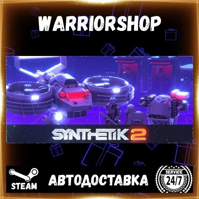 SYNTHETIK 2 Выбор Региона Стим STEAM GIFT АВТО 24/7 ГАРАНТИЯ