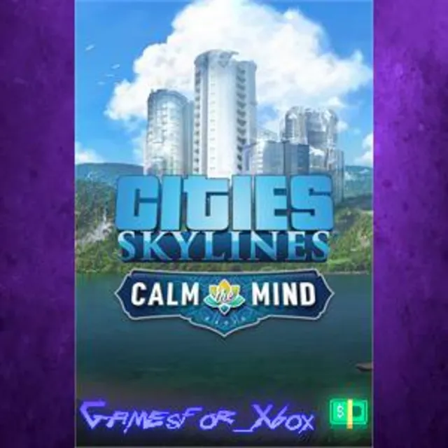 ☀️Cities Skylines - Calm the Mind Radio XBOX DLC