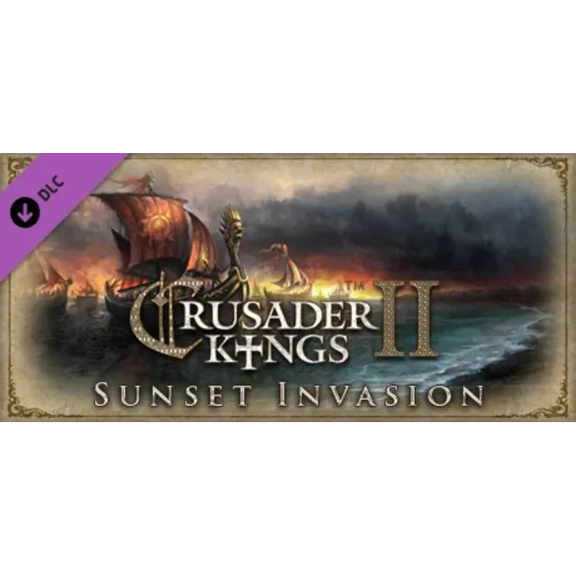 Crusader Kings II: Sunset Invasion (DLC для Steam-игры)