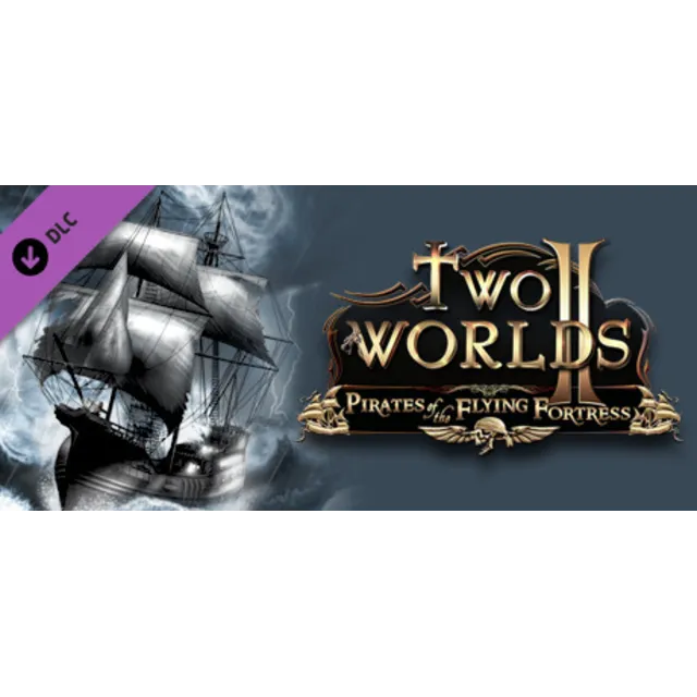 Two Worlds II - Pirates of the Flying Fortress (DLC для Steam-игры)