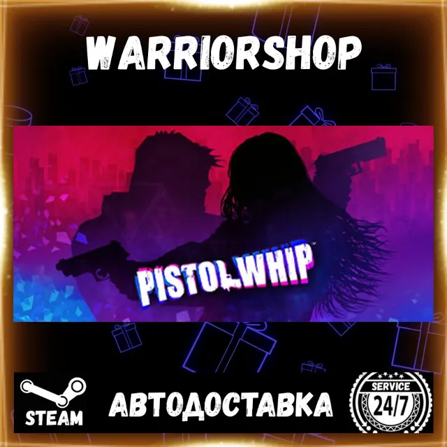 Pistol Whip Выбор Региона Стим STEAM GIFT АВТО 24/7 ГАРАНТИЯ
