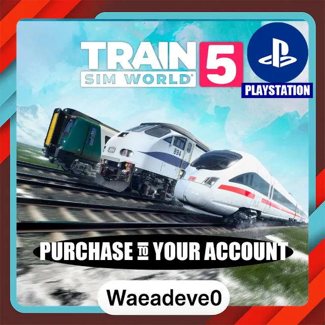 Train Sim World® 5: Standard Edition PS4 &amp; PS5 – PlayStation (PSN) – Purchase in Your