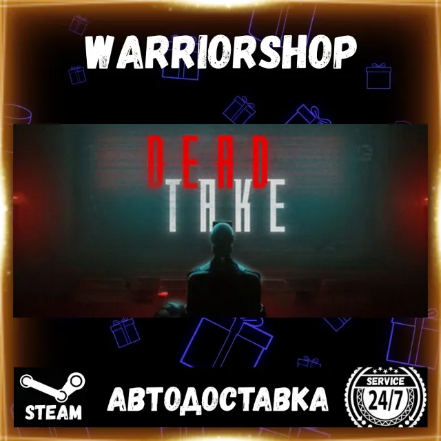 Dead Take Выбор Региона Стим STEAM GIFT АВТО 24/7 ГАРАНТИЯ