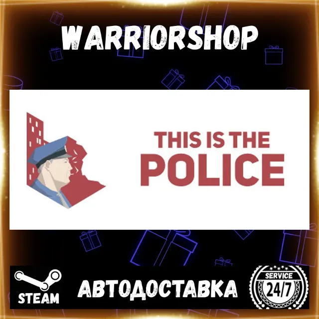 This Is the Police Выбор Региона Стим STEAM GIFT АВТО 24/7 ГАРАНТИЯ