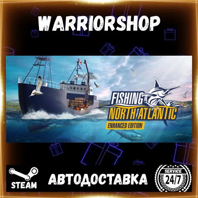 Fishing: North Atlantic - Enhanced Edition Выбор Региона Стим STEAM GIFT АВТО 24/7