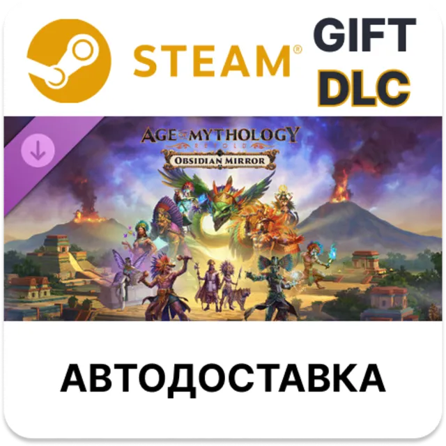 Age of Mythology: Retold - Obsidian Mirror STEAM DLC RU KZ UA BY TR AR СНГ