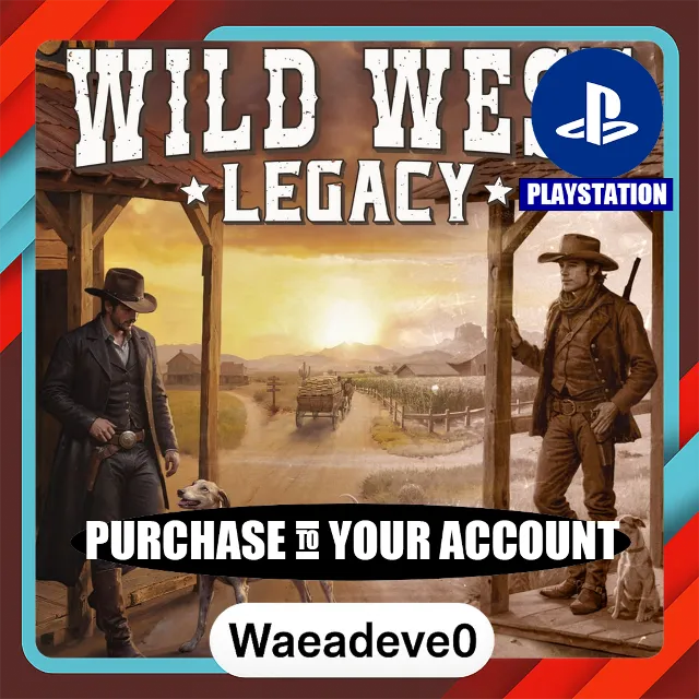 Wild West Legacy – PlayStation (PSN) – Purchase in Your Account