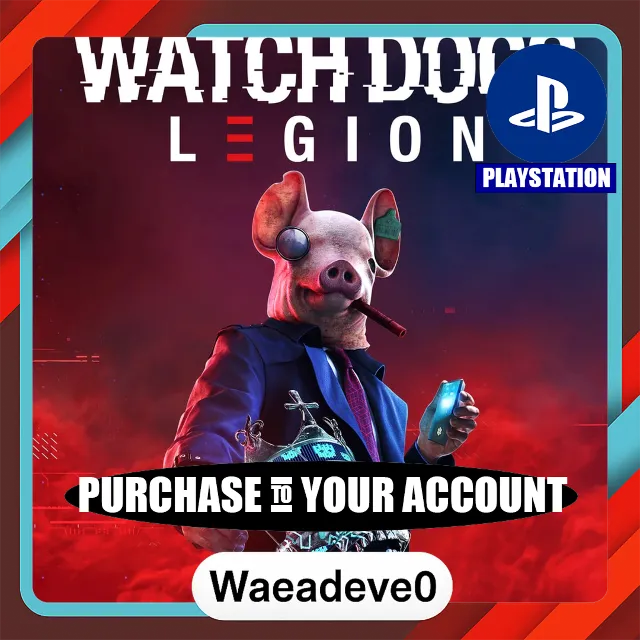 Watch Dogs®: Legion PS4 &amp; PS5 – PlayStation (PSN) – Purchase in Your Account
