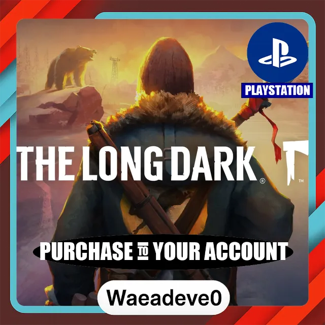 The Long Dark PS4 &amp; PS5 – PlayStation (PSN) – Purchase in Your Account