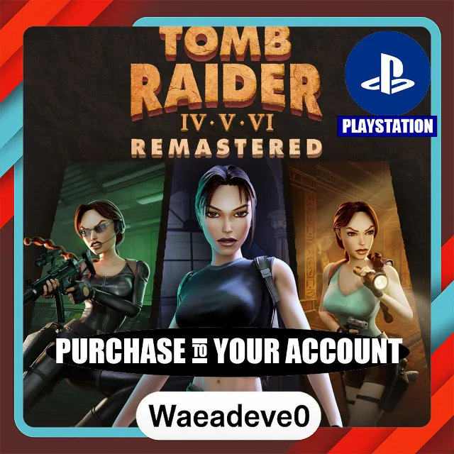 Tomb Raider IV-VI Remastered PS4 &amp; PS5 – PlayStation (PSN) – Purchase in Your Account