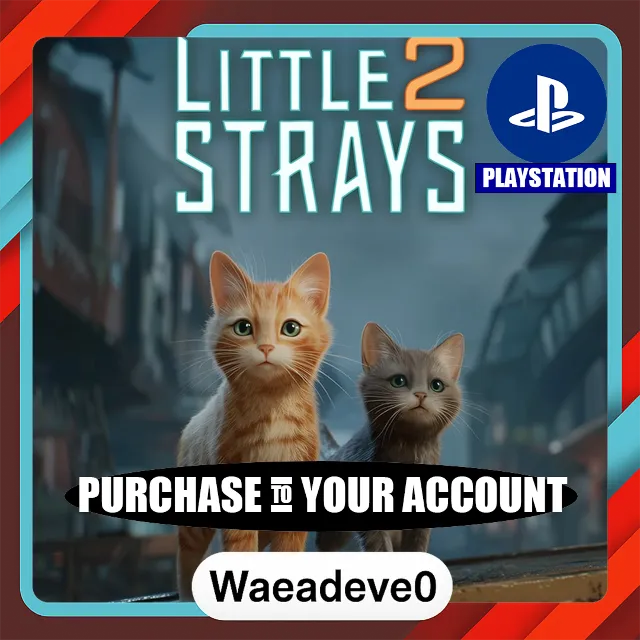 Little Strays 2 – PlayStation (PSN) – Purchase in Your Account