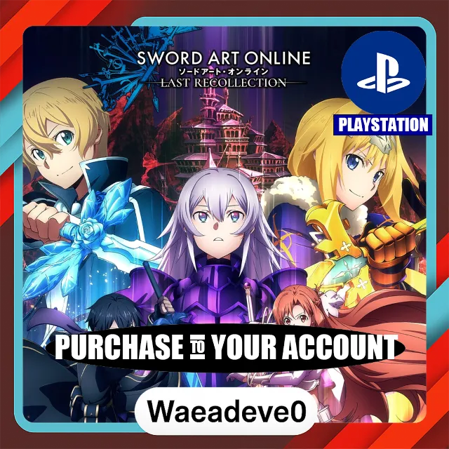 SWORD ART ONLINE Last Recollection PS4™ &amp; PS5™ – PlayStation (PSN) – Purchase in Your