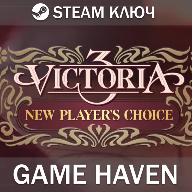 Victoria 3 - New Player's Choice 🔑 Steam ключ РФ+СНГ+Турция