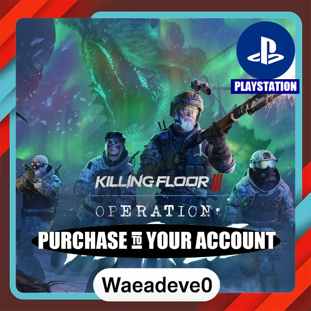 Killing Floor 3 – PlayStation (PSN) – Purchase in Your Account