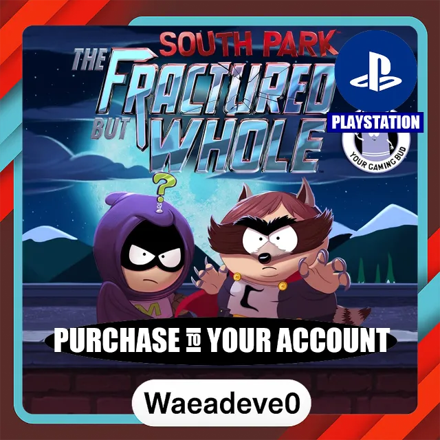 South Park™: The Fractured but Whole™ – PlayStation (PSN) – Purchase in Your Account