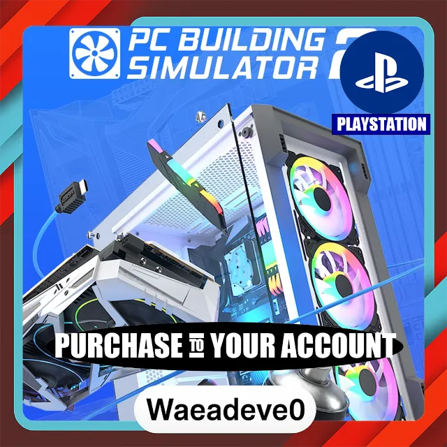 PC Building Simulator 2 – PlayStation (PSN) – Purchase in Your Account