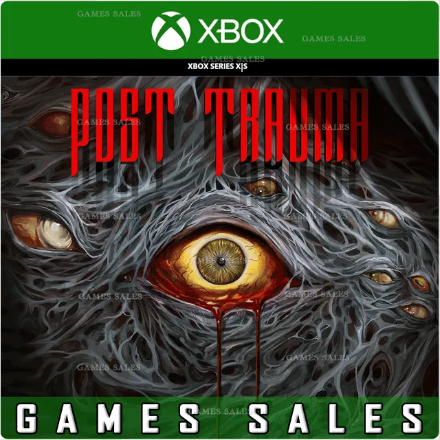 ✅❤️POST TRAUMA❤️XBOX|XS+PC WIN🔑КЛЮЧ✅