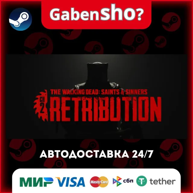 The Walking Dead: Saints &amp; Sinners - Chapter 2: Retribution СТИМ Steam Gift