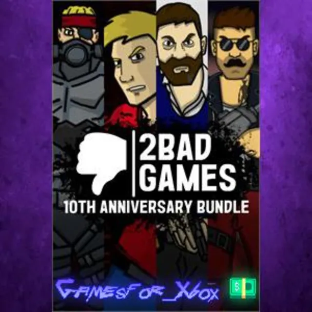 ☀️2BAD GAMES - 10th Anniversary Bundle XBOX