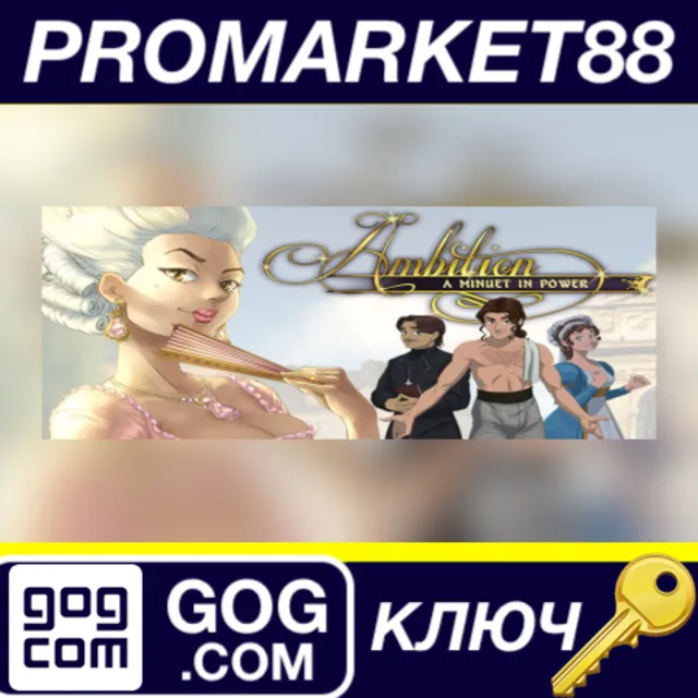 Ambition A Minuet in Power GOG КЛЮЧ GLOBAL