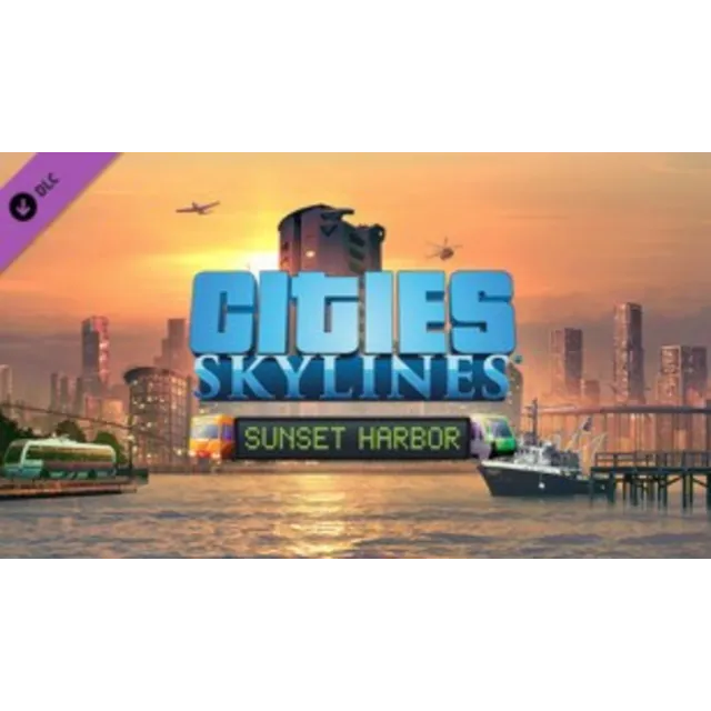 Cities: Skylines - Sunset Harbor (DLC) Steam Key GLOBAL