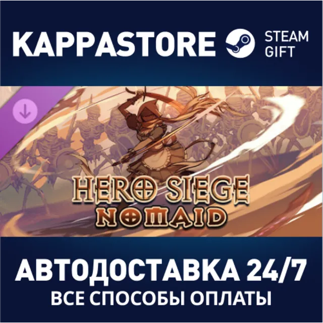 Hero Siege - Nomaid (Skin) DLC Steam RU/BY/KZ/UA