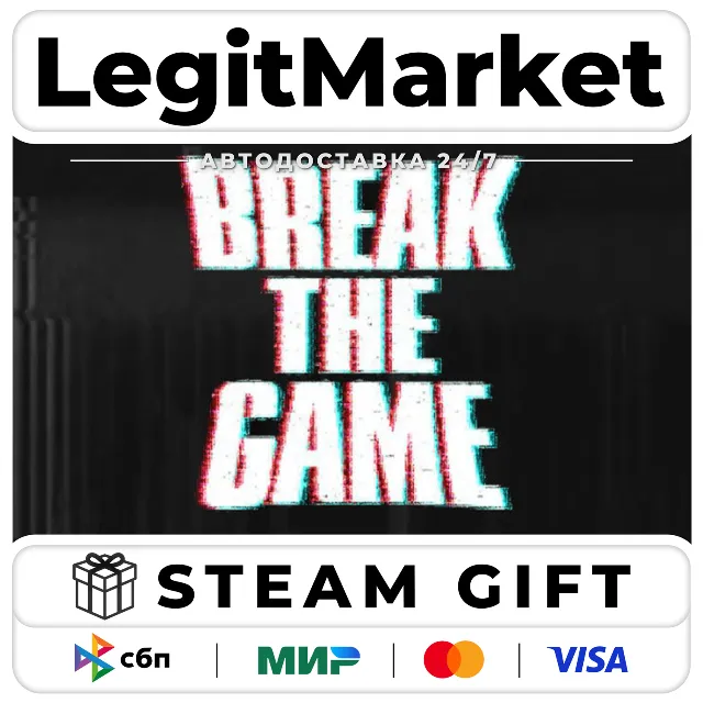 Break the Game / Steam АВТО / РУ + МИР