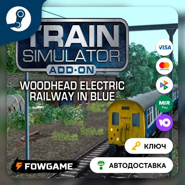 🔵 Train Simulator: Woodhead Electric Railway in Blue Route DLC (РУ+СНГ) 🔑КЛЮЧ STEAM