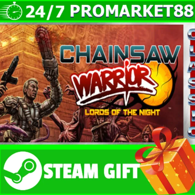 ️Chainsaw Warrior: Lords of the Night STEAM GIFT