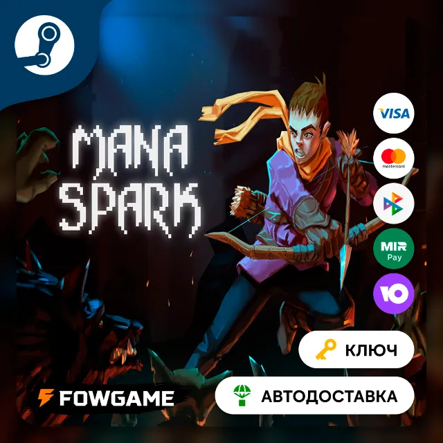 🔵 Mana Spark (Весь мир) 🔑КЛЮЧ STEAM