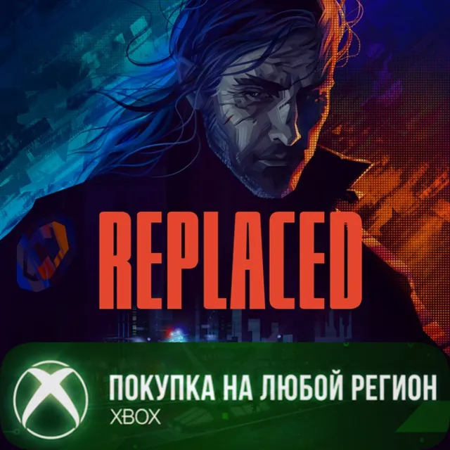 REPLACED XBOX На Любой Регион