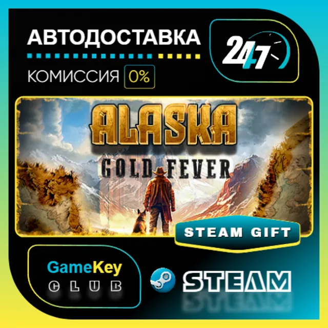Alaska Gold Fever / STEAM GIFT / Выбор стран
