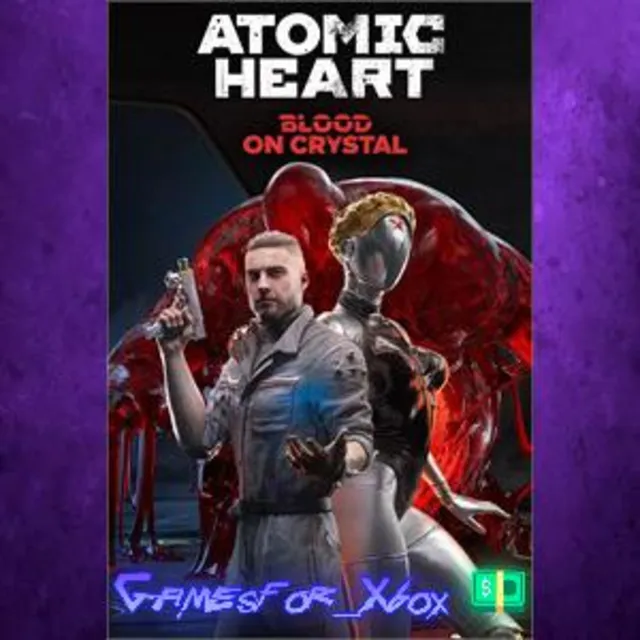 ☀️Atomic Heart - Blood On Crystal XBOX DLC