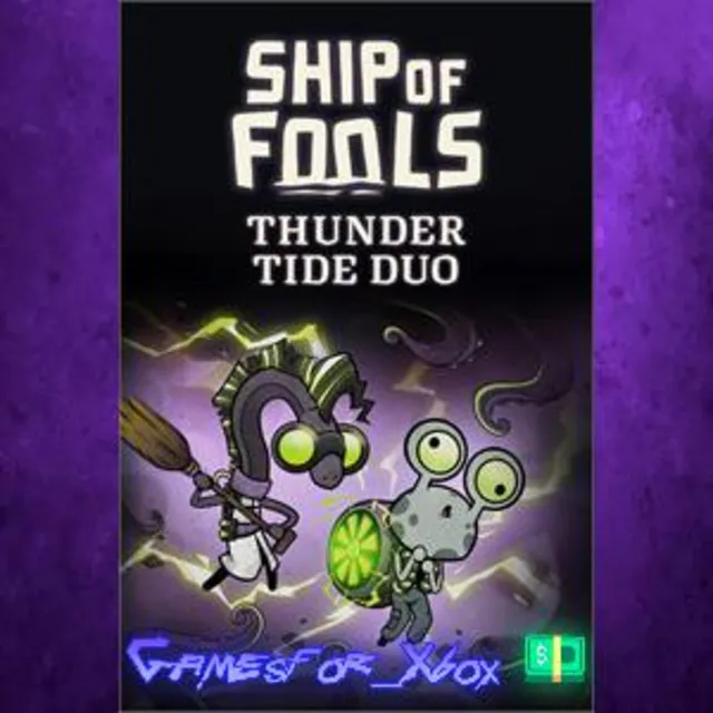 ☀️Ship of Fools - Thunder Tide Duo XBOX DLC