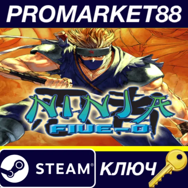 Ninja Five-O Steam КЛЮЧ GLOBAL