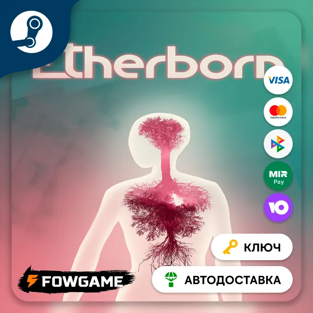 🔵 Etherborn (РУ+СНГ) 🔑КЛЮЧ STEAM
