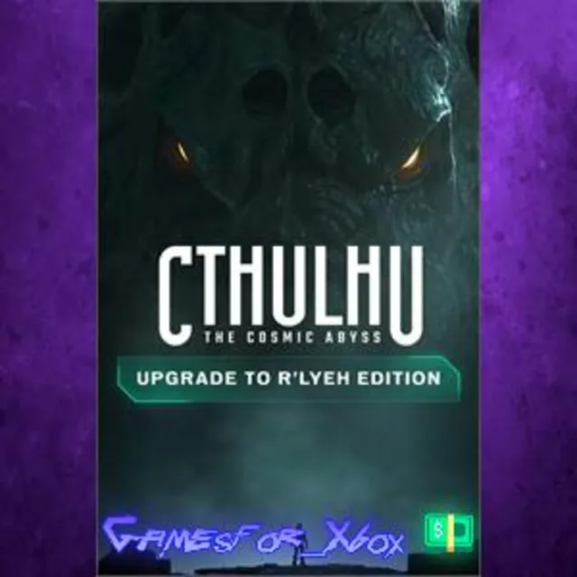 ☀️Cthulhu The Cosmic Abyss - Upgrade to R’lyeh Edition XBOX