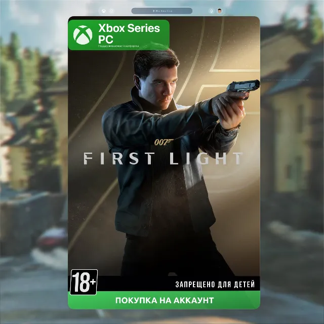007 First Light (Xbox + PC) 🎮