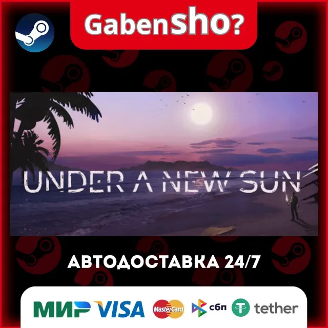Under A New Sun СТИМ Steam Gift