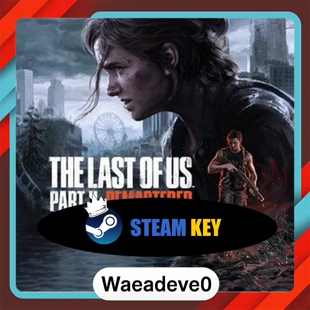 The Last of Us™ Part II Remastered (PC) Steam Key ROW