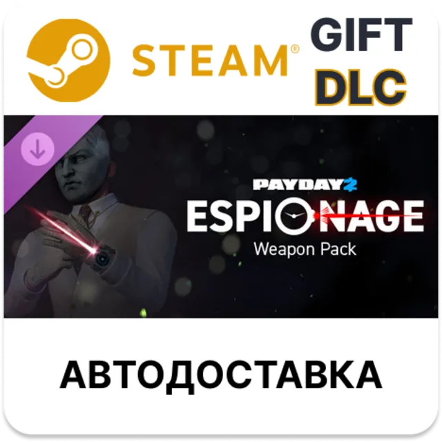 PAYDAY 2 Espionage Weapon Pack Steam DLC