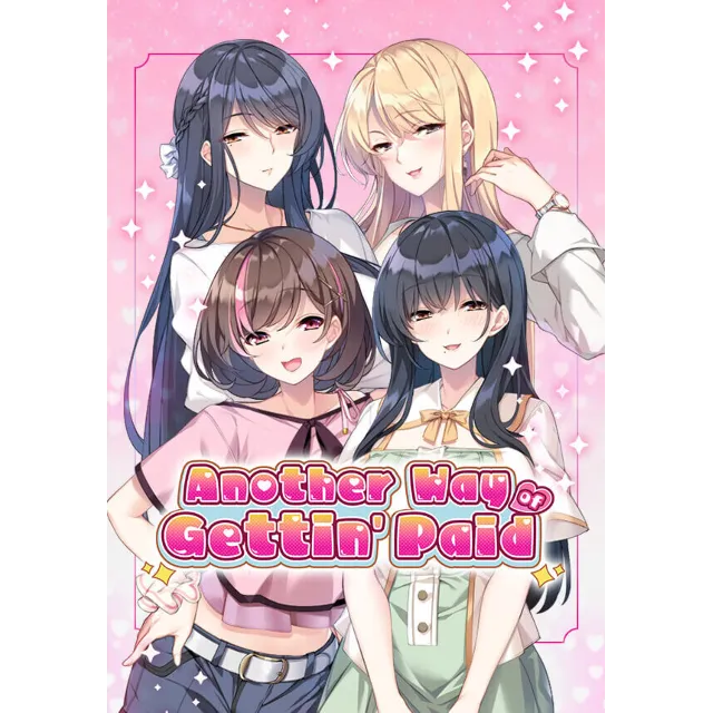 Another Way of Gettin' Paid (Steam/WW)