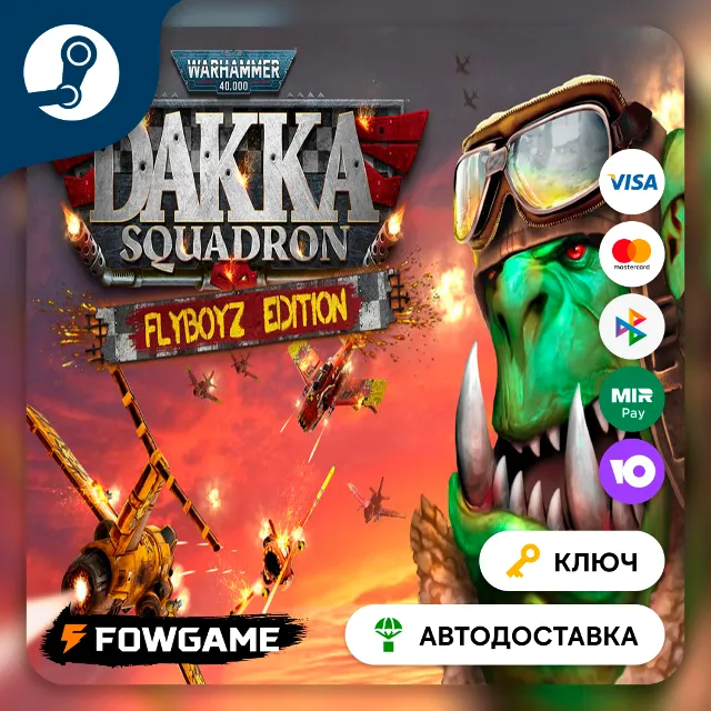 🔵 Warhammer 40,000: Dakka Squadron - Flyboyz Edition (Весь мир) 🔑КЛЮЧ STEAM