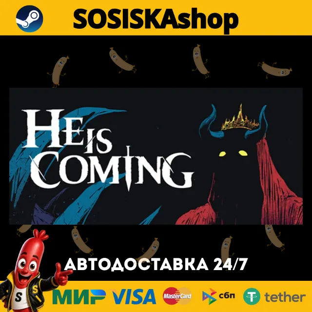 He is Coming + ВЫБОР РЕГИОНА STEAM