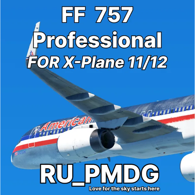 FF 757 version 2 Professional for X-Plane 11/12