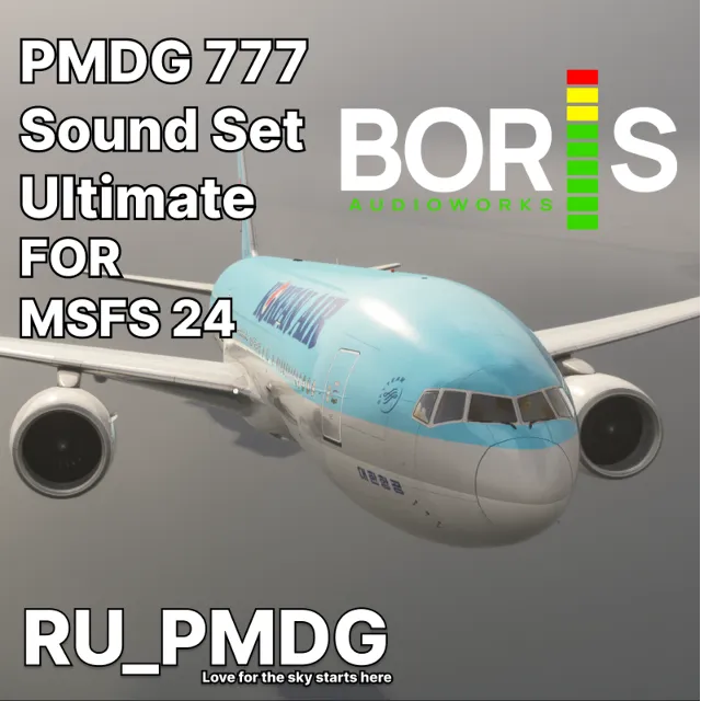 PMDG B777 Ultimate Sound Set for MSFS 2024