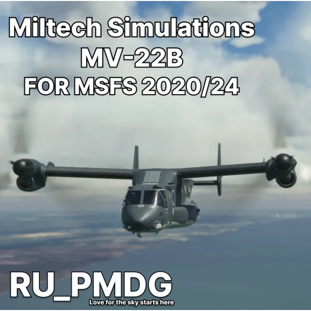 Miltech Simulations MV-22B for MSFS20/24