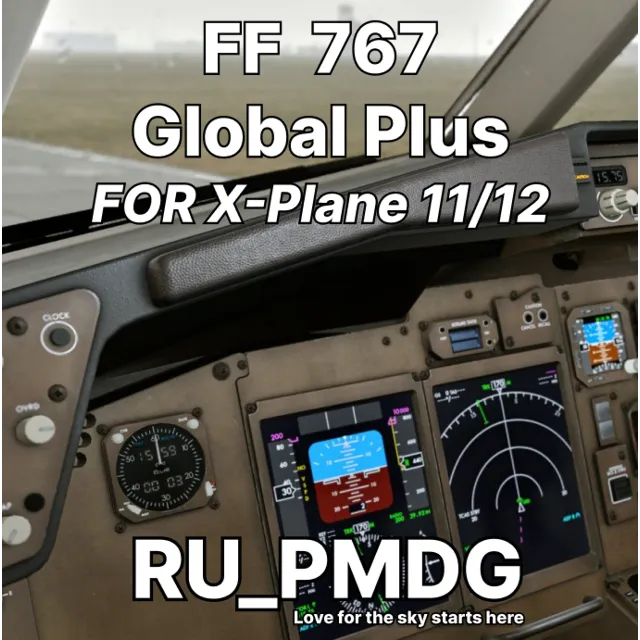 FF Boeing 767 Professional Global for X-Plane 11/12