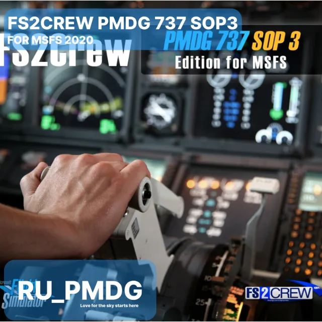 FS2Crew: PMDG 737 SOP 3 Edition for MSFS2020/24
